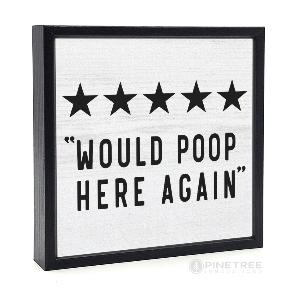 Decorative Sign: Five Stars, Would Poop Here Again