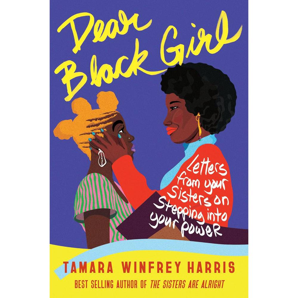 Dear Black Girl (Tamara Winfrey Harris)