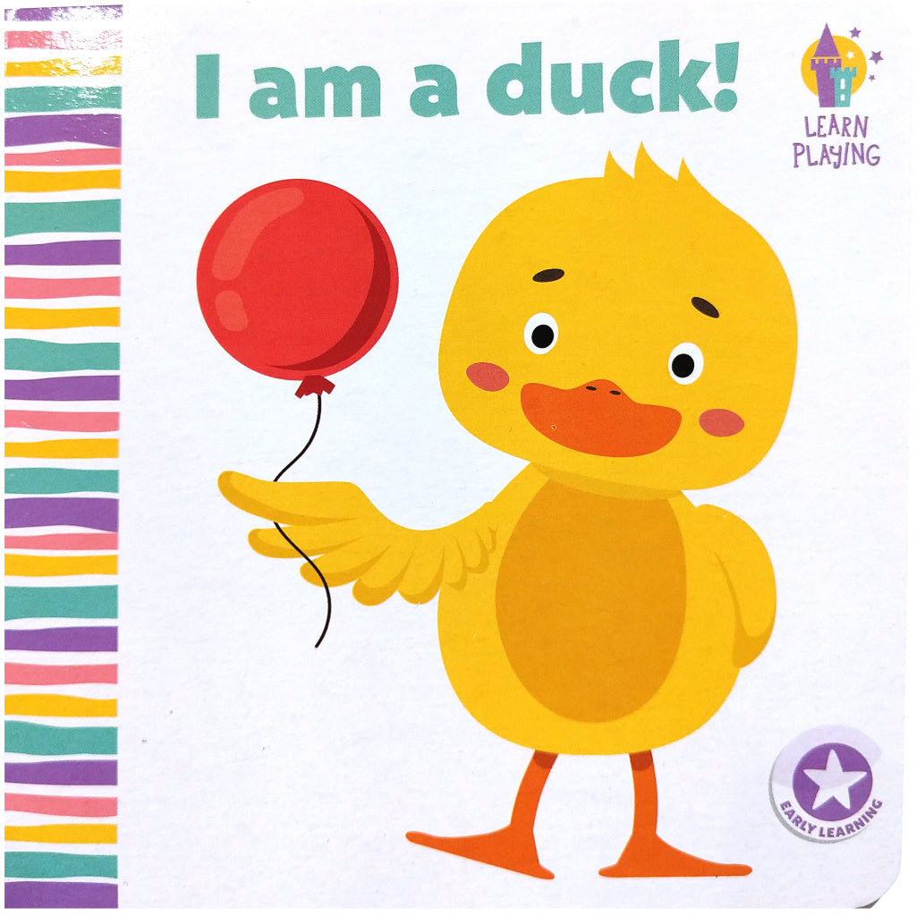 I Am A Duck Baby Board Book